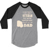 veteran dad 2 3/4 Sleeve Shirt