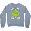 give me the succ Crewneck Sweatshirt