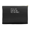 i'm a lot cooler on the internet Accessory Pouches