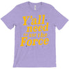 y'all need to use the force T-Shirt