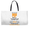 I'm Called Pop Because I'm Way Too Cool To Be Called Grandfather Weekender Totes