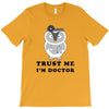 Trust Me i'm Doctor T-Shirt