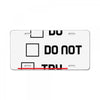Do or Do Not License Plate