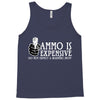 ammo is expensive Tank Top