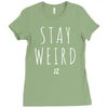Juanpa Zurita Stay Weird Ladies Fitted T-Shirt