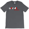 LIVE AS YOU WANT T-Shirt