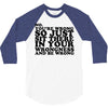 you're wrong 3/4 Sleeve Shirt
