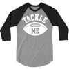 tackle me 3/4 Sleeve Shirt
