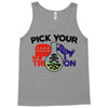 pick your poison Tank Top