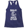 Back Of I Have A Crazy Auntie And I am not Afraid To Use Her Racerback Tank