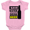 save water drink beer (2) Baby Onesie