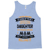 Super Cool Daughter Of A Freaking Awesome Mom Tank Top