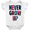 never grow up (2) Baby Onesie