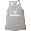 love momma Racerback Tank