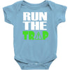 run the trap Baby Onesie