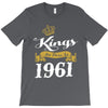kings are born in 1961 T-Shirt