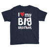 I Love My Big Brother Youth Tee