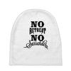 no retreat, no surrender. Baby Beanies