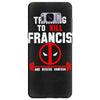 training to kill francis deadpool Samsung Galaxy S8 Plus