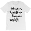 women's rights are human rights T-Shirt