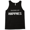 raised by hippies (2) Tank Top