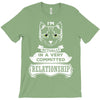 I Am Cat Actually In A Very Commited Relationship T-Shirt