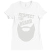 respect the beard (2) Ladies Fitted T-Shirt