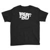 back to the 80's, funny retro Youth Tee