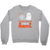 you cant scare principal Crewneck Sweatshirt