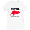 nutria its whats for dinner Ladies Fitted T-Shirt