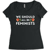 We Sould All Be Feminists Women's Triblend Scoop T-shirt