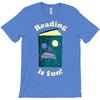 reading is fun T-Shirt
