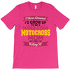i never dreamed i'd grow up to be a super cool motocross mom but here T-Shirt