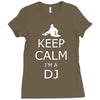keep calm i'm a dj Ladies Fitted T-Shirt