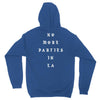 No More Parties In La Unisex Hoodie