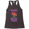birthday troll daddy Racerback Tank