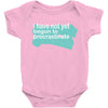 i have not yet Baby Bodysuit