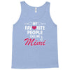 My Favorite People Call Me Mimi Tank Top