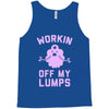 vintage dg506 workin off my lumps best trending Tank Top