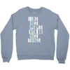 be nice Crewneck Sweatshirt