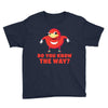do you know the way Youth Tee