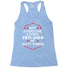 not everyone looks this good at sixty three Racerback Tank