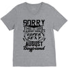 This Girl Is Taken By A Super Sexy August Boyfriend V-Neck Tee