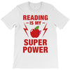 Reading Is My Superpower T-Shirt