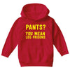 pants you mean leg prisons Youth Hoodie