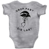 drop fast die last back Baby Bodysuit