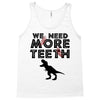 We Need More Teeth Tank Top