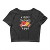 fight for the things you love pizza donuts Crop Top