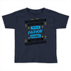 It's A Papaw Thing Toddler T-shirt