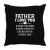 I Love You Father Throw Pillow